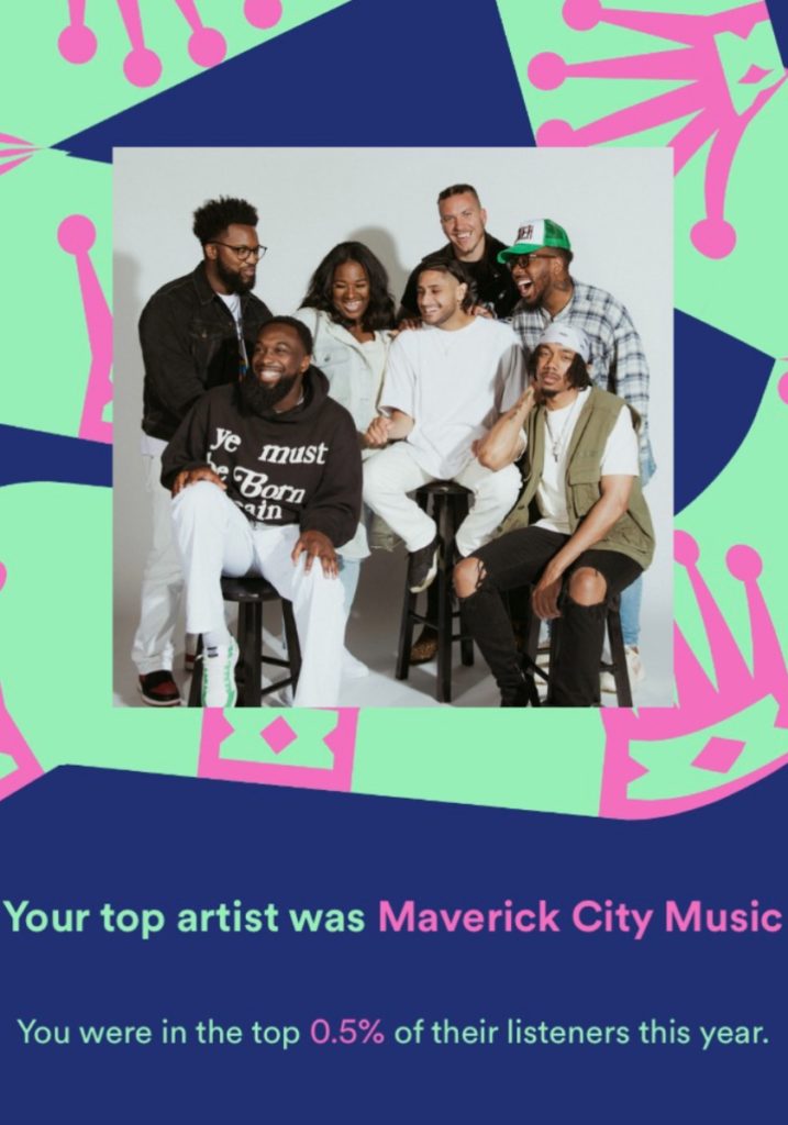 Drey's 2021 Spotify top artist: Maverick City Music